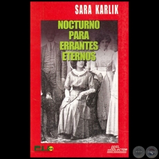 NOCTURNO PARA ERRANTES ETERNOS - Autora:SARA KARLIC - Año 1999